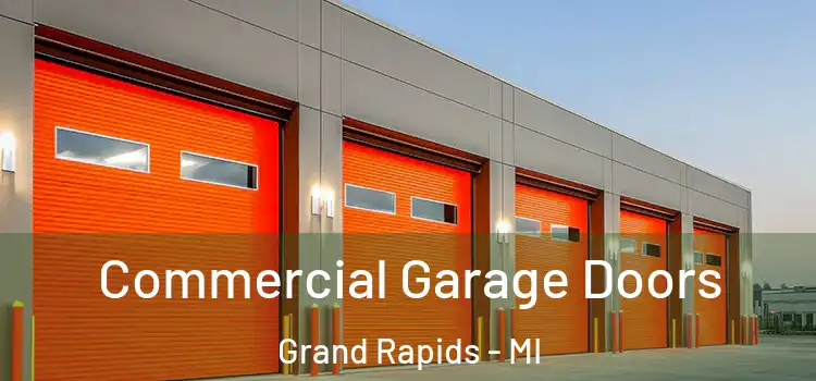  Commercial Garage Doors Grand Rapids - MI