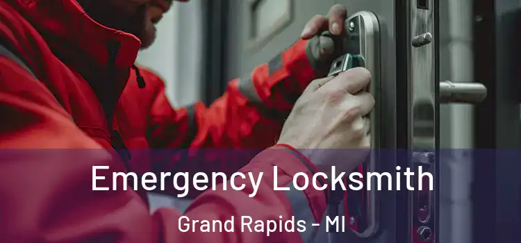  Emergency Locksmith Grand Rapids - MI