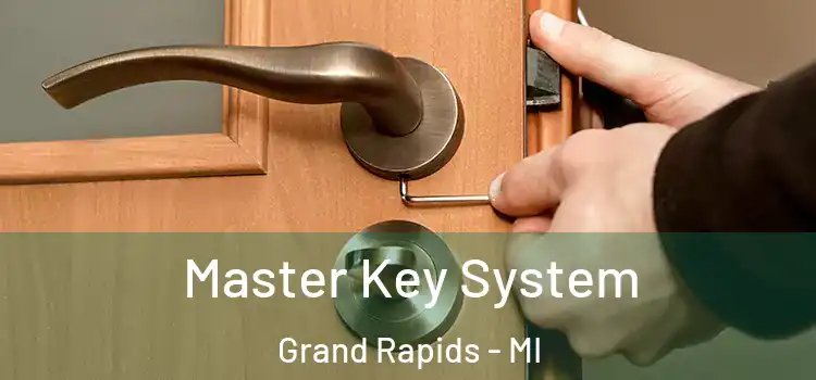  Master Key System Grand Rapids - MI