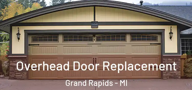  Overhead Door Replacement Grand Rapids - MI